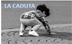 LA CADUTA 